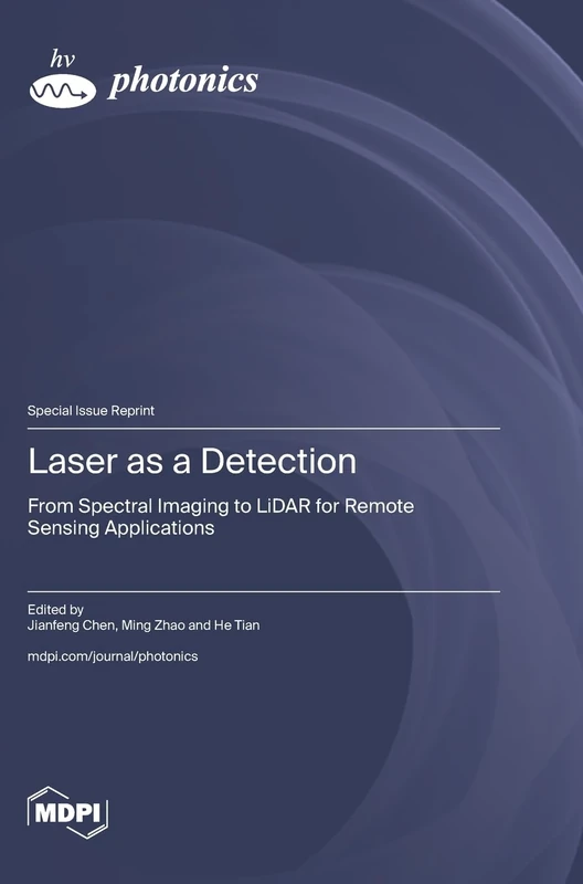 Laser as a Detection: From Spectral Imaging to LiDAR for Remote Sensing Applications