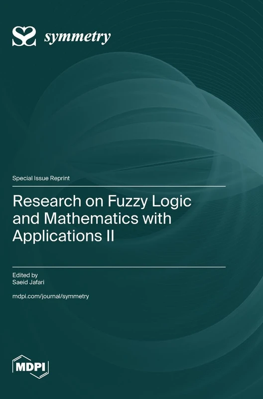 Research on Fuzzy Logic and Mathematics with Applications II