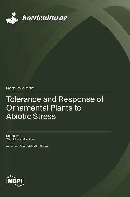 Tolerance and Response of Ornamental Plants to Abiotic Stress