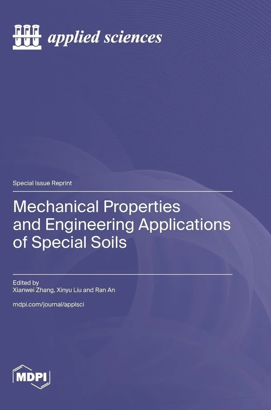 Mechanical Properties and Engineering Applications of Special Soils