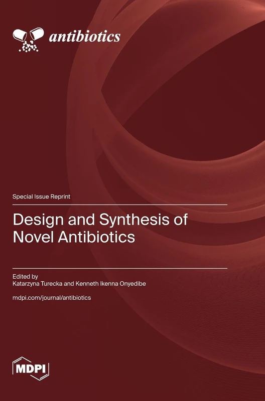 Design and Synthesis of Novel Antibiotics