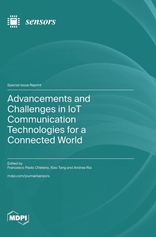 Advancements and Challenges in IoT Communication Technologies for a Connected World