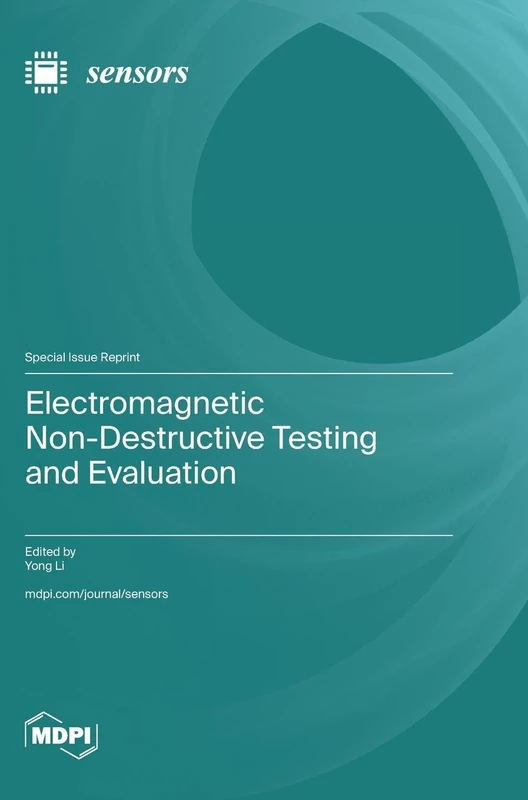 Electromagnetic Non-Destructive Testing and Evaluation