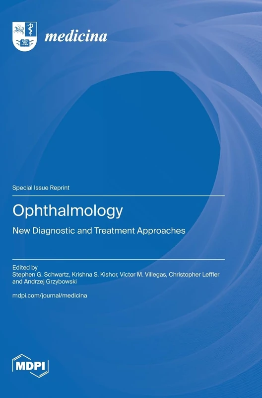 Ophthalmology: New Diagnostic and Treatment Approaches