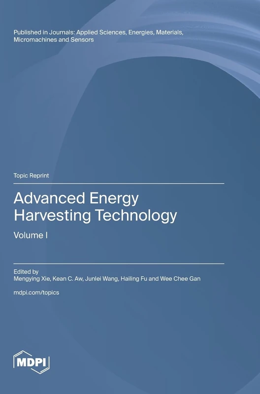 Advanced Energy Harvesting Technology: Volume I