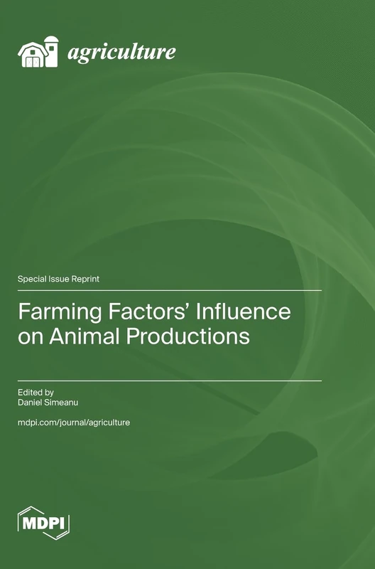 Farming Factors' Influence on Animal Productions