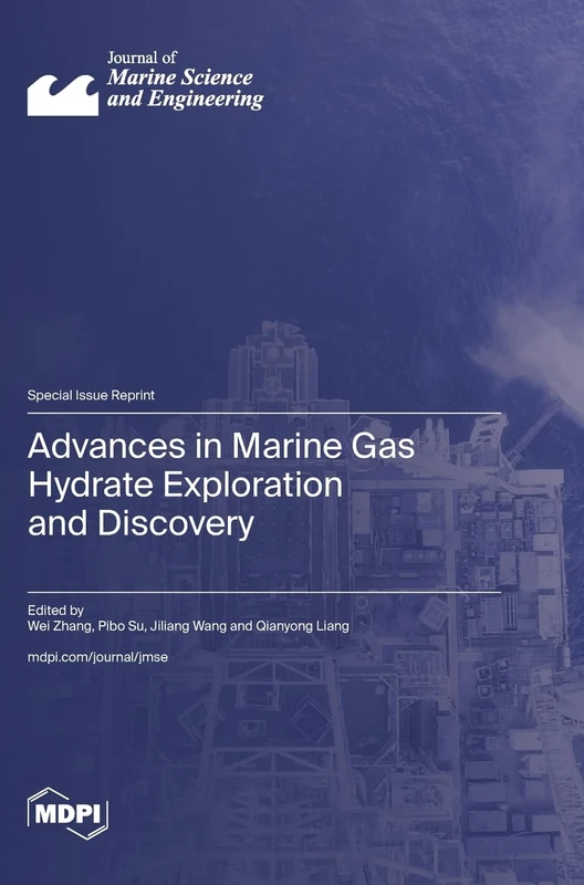 Advances in Marine Gas Hydrate Exploration and Discovery