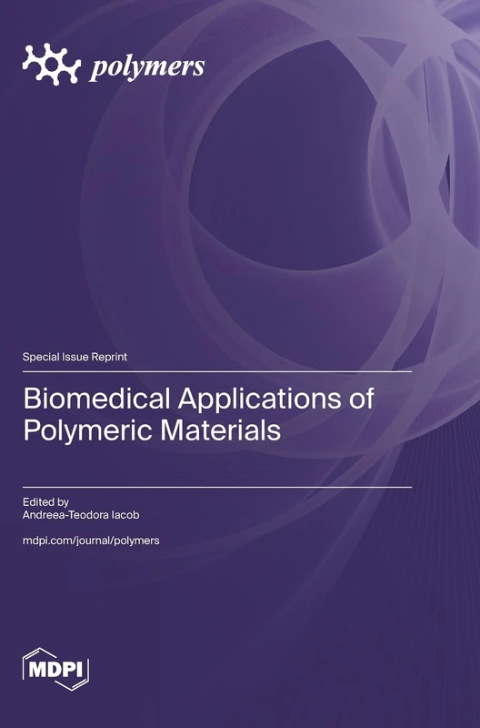 Biomedical Applications of Polymeric Materials