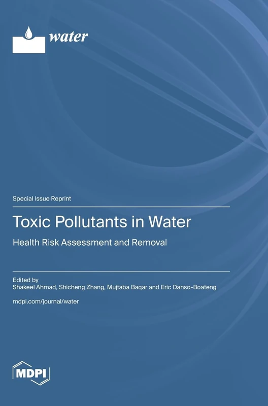 Toxic Pollutants in Water: Health Risk Assessment and Removal - Image 1