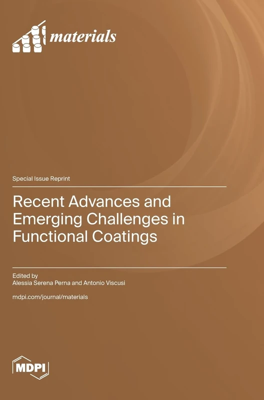 Recent Advances and Emerging Challenges in Functional Coatings