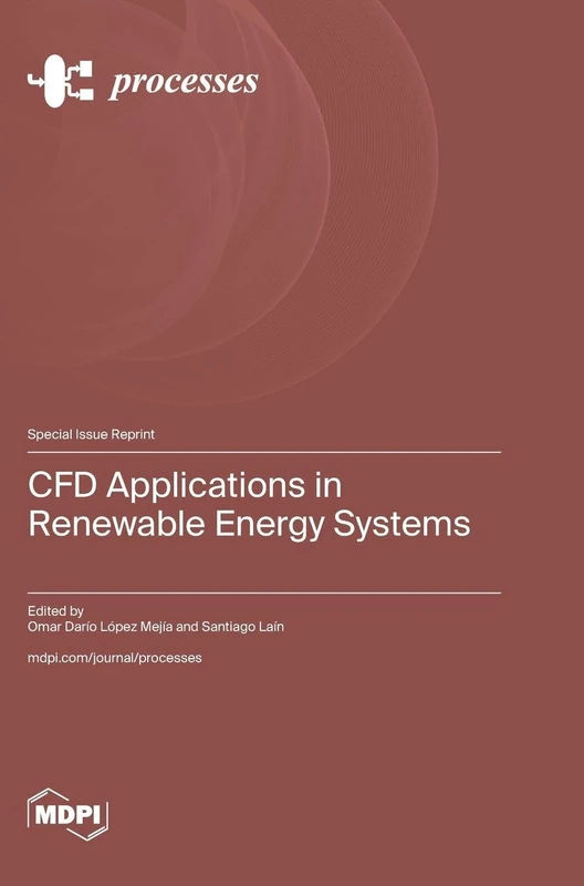 CFD Applications in Renewable Energy Systems