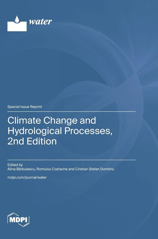 Climate Change and Hydrological Processes, 2nd Edition
