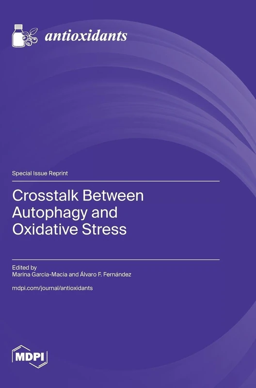 Crosstalk Between Autophagy and Oxidative Stress