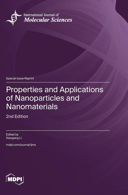 Properties and Applications of Nanoparticles and Nanomaterials: 2nd Edition
