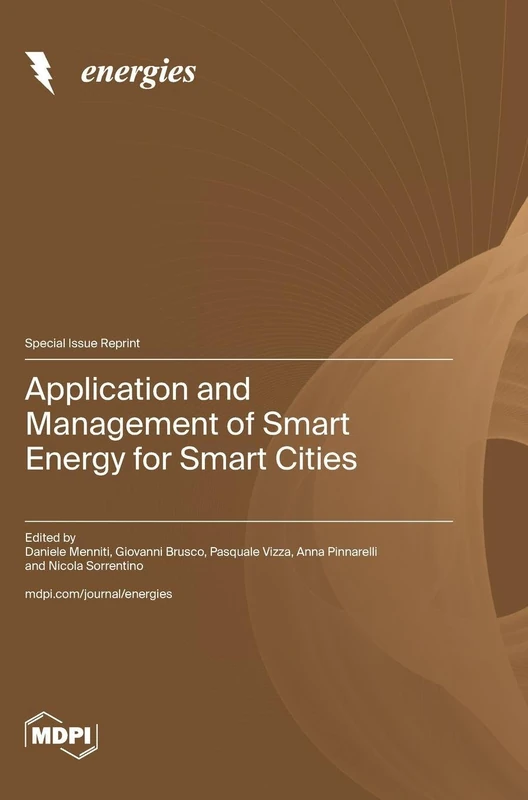 Application and Management of Smart Energy for Smart Cities