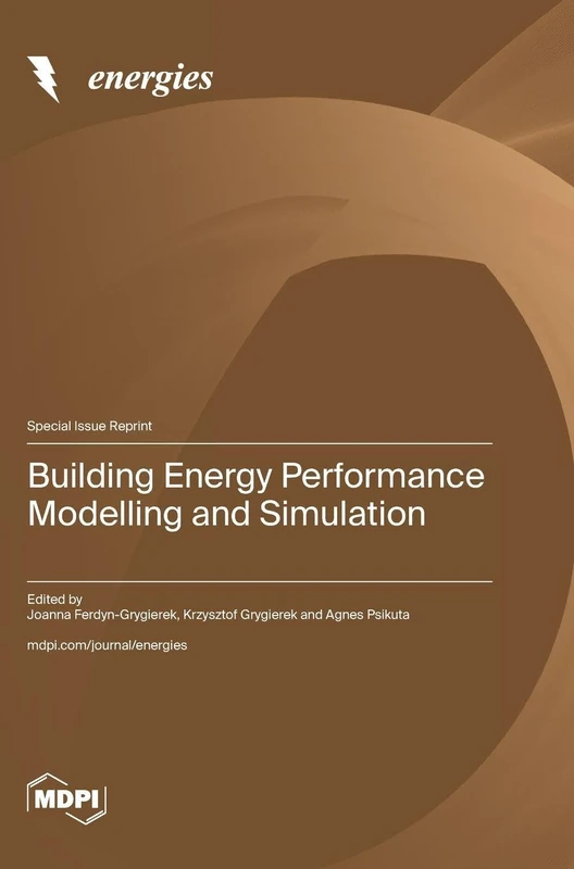 Building Energy Performance Modelling and Simulation