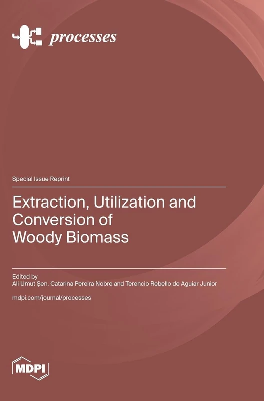 Extraction, Utilization and Conversion of Woody Biomass