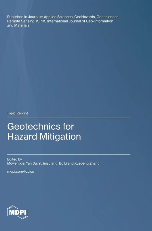 Geotechnics for Hazard Mitigation