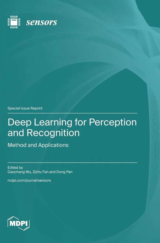 Deep Learning for Perception and Recognition: Method and Applications - Image 1