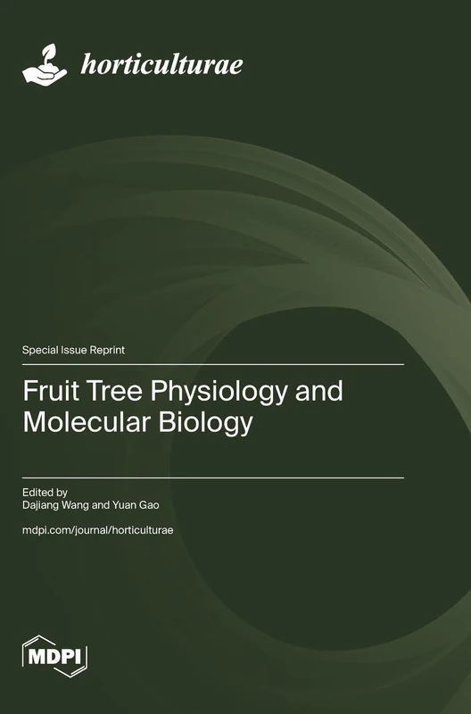 Fruit Tree Physiology and Molecular Biology
