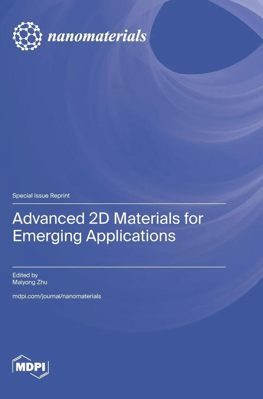 Advanced 2D Materials for Emerging Applications