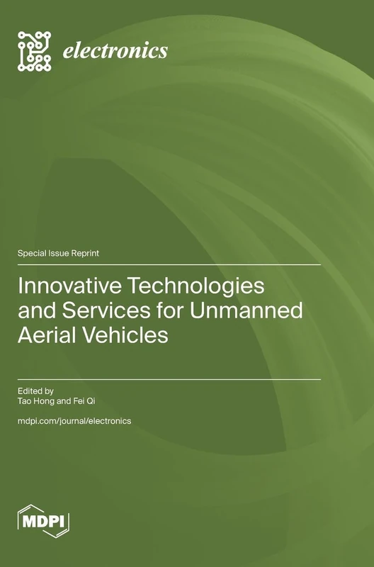 Innovative Technologies and Services for Unmanned Aerial Vehicles