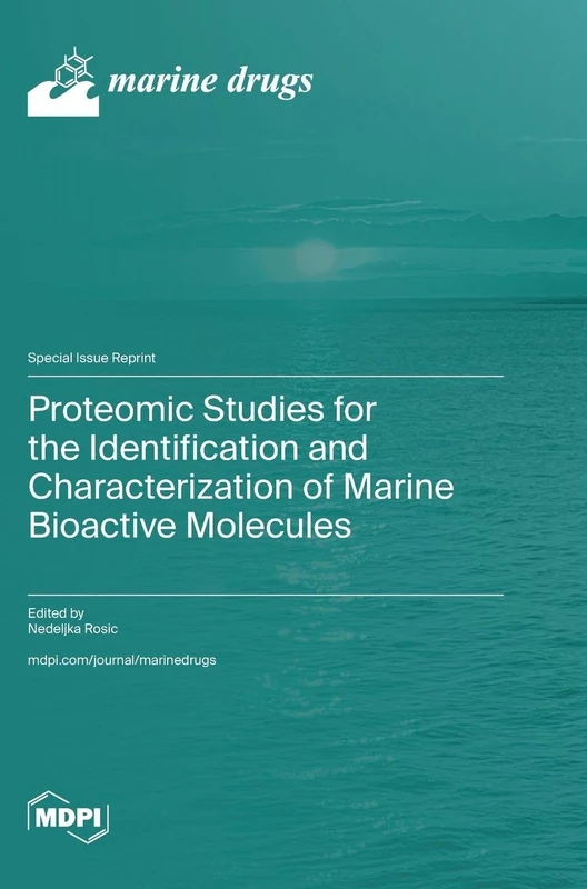 Proteomic Studies for the Identification and Characterization of Marine Bioactive Molecules