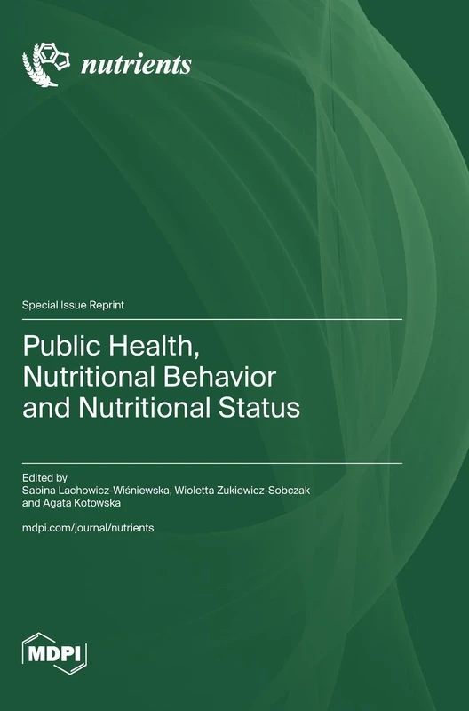 Public Health, Nutritional Behavior and Nutritional Status