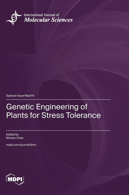 Genetic Engineering of Plants for Stress Tolerance