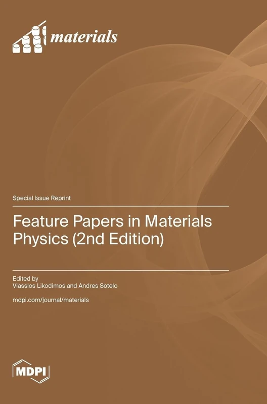 Feature Papers in Materials Physics (2nd Edition)