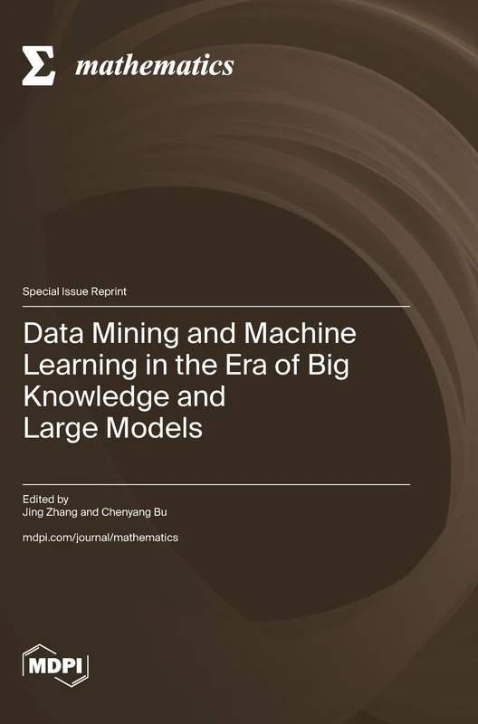 Data Mining and Machine Learning in the Era of Big Knowledge and Large Models