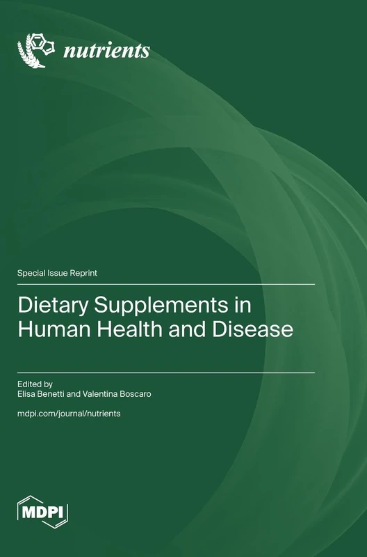 Dietary Supplements in Human Health and Disease