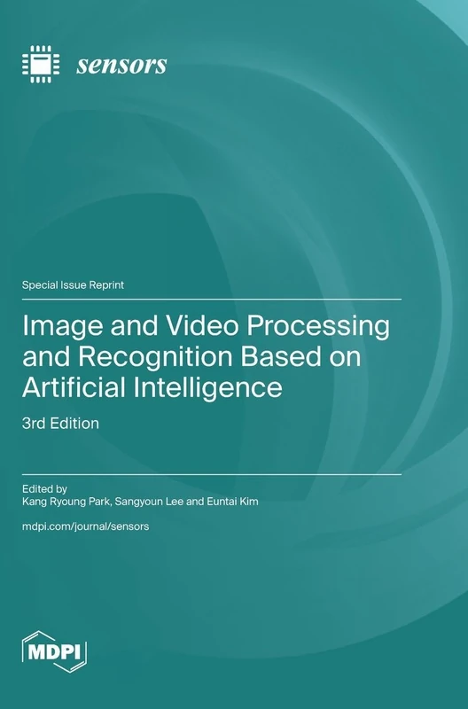 Image and Video Processing and Recognition Based on Artificial Intelligence: 3rd Edition - Image 1