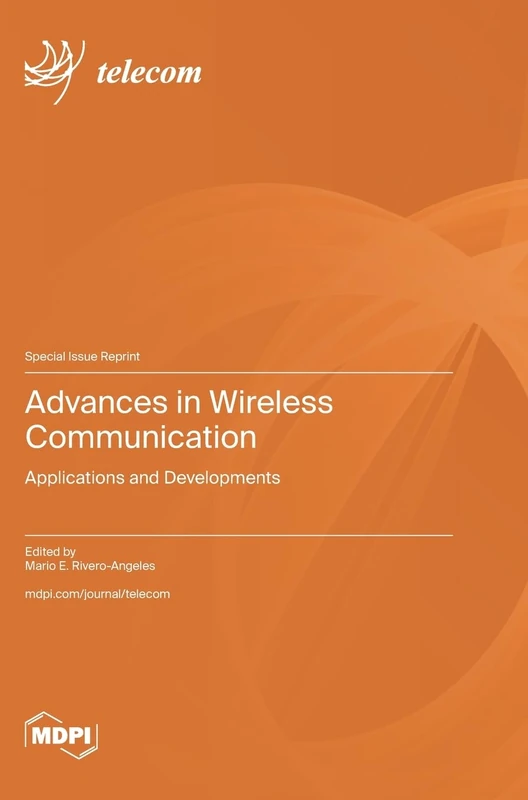 Advances in Wireless Communication: Applications and Developments - Image 1