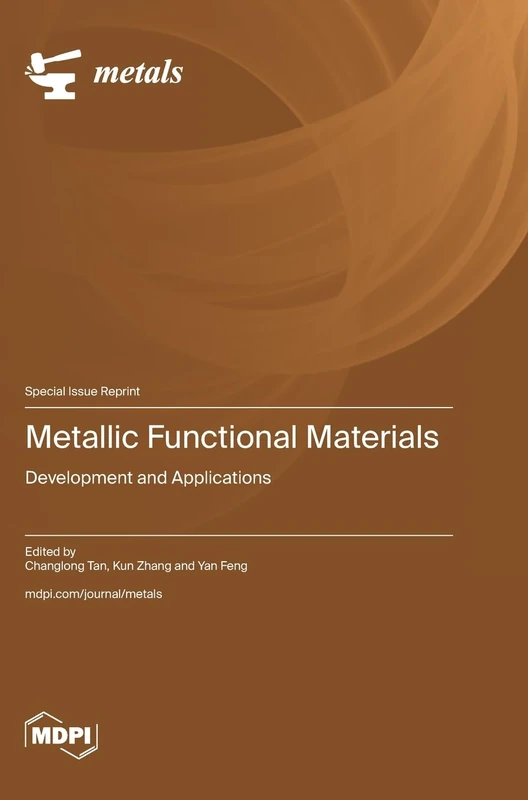 Metallic Functional Materials: Development and Applications