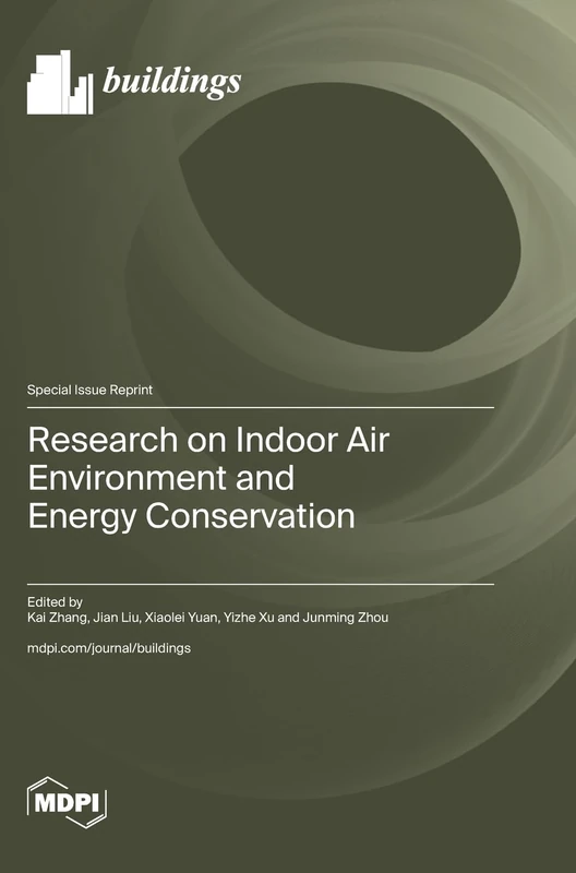 Research on Indoor Air Environment and Energy Conservation
