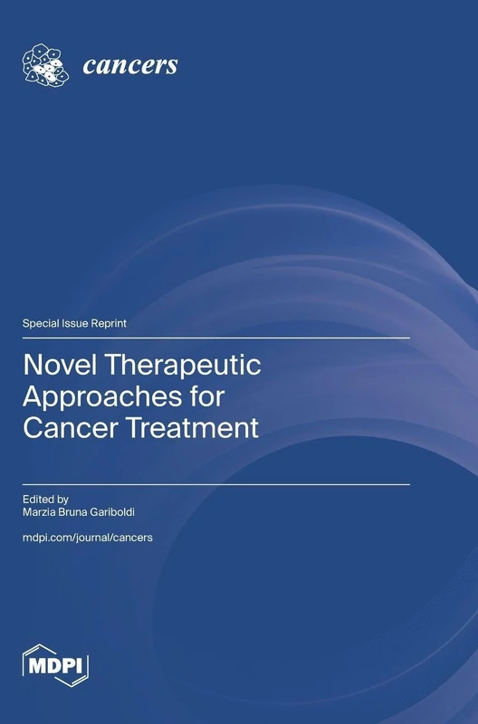 Novel Therapeutic Approaches for Cancer Treatment