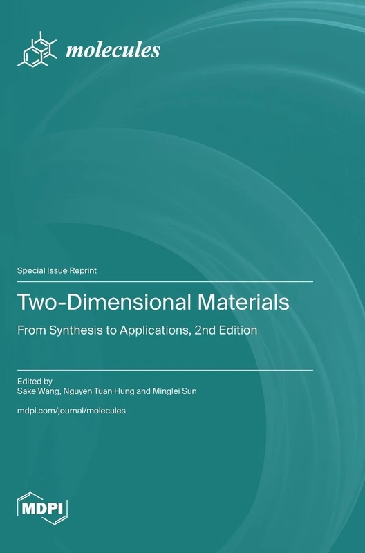 Two-Dimensional Materials: From Synthesis to Applications, 2nd Edition