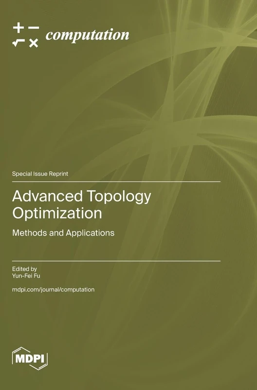 Advanced Topology Optimization: Methods and Applications - Image 1