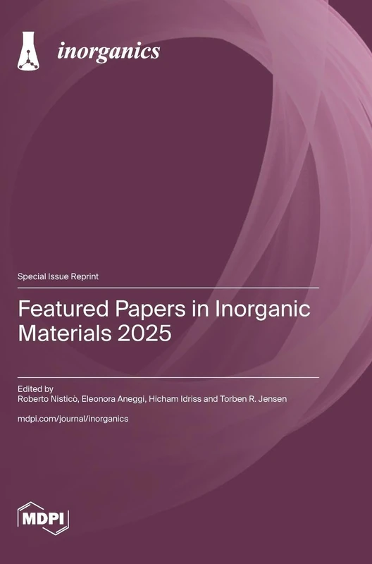 Featured Papers in Inorganic Materials 2025
