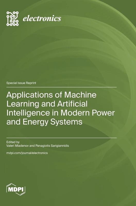 Applications of Machine Learning and Artificial Intelligence in Modern Power and Energy Systems