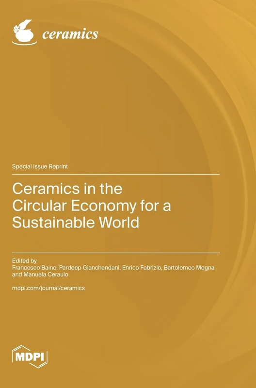 Ceramics in the Circular Economy for a Sustainable World