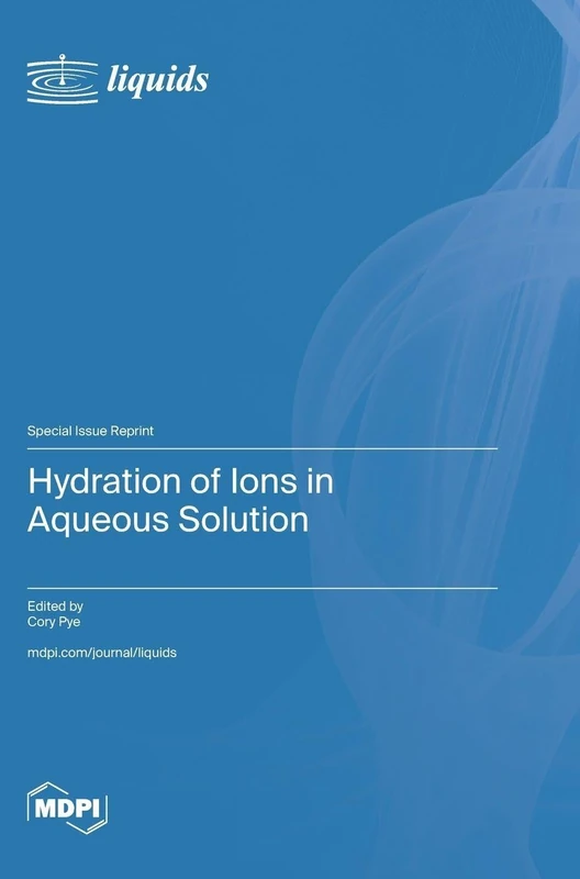 Hydration of Ions in Aqueous Solution