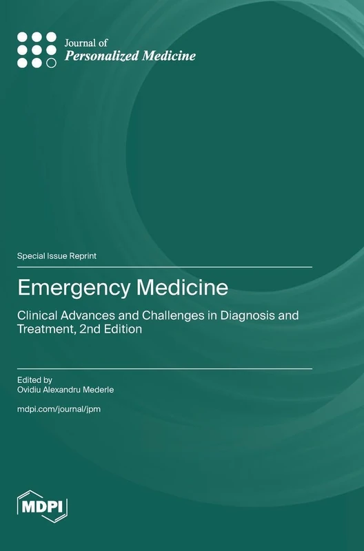 Emergency Medicine: Clinical Advances and Challenges in Diagnosis and Treatment, 2nd Edition - Image 1