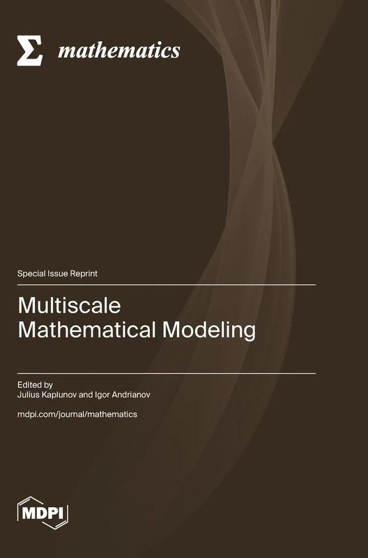 Multiscale Mathematical Modeling