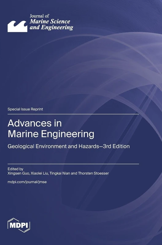 Advances in Marine Engineering: Geological Environment and Hazards-3rd Edition