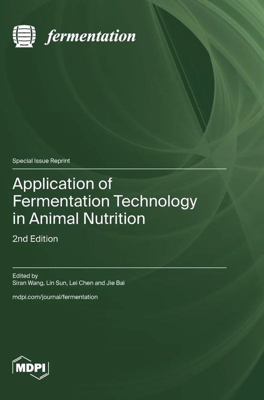 Application of Fermentation Technology in Animal Nutrition: 2nd Edition - Image 1