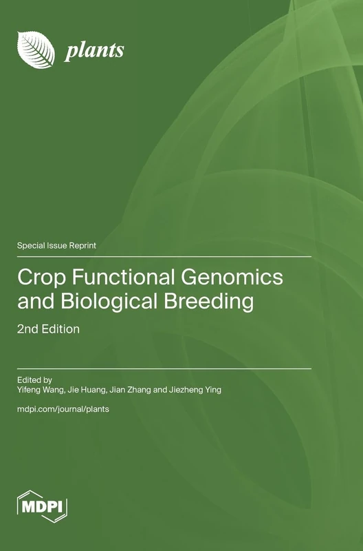 Crop Functional Genomics and Biological Breeding: 2nd Edition