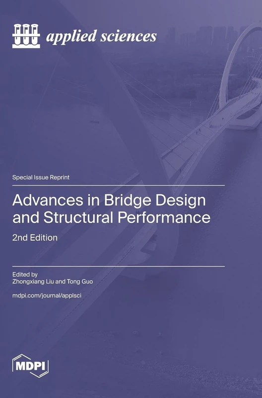 Advances in Bridge Design and Structural Performance: 2nd Edition