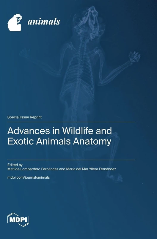 Advances in Wildlife and Exotic Animals Anatomy